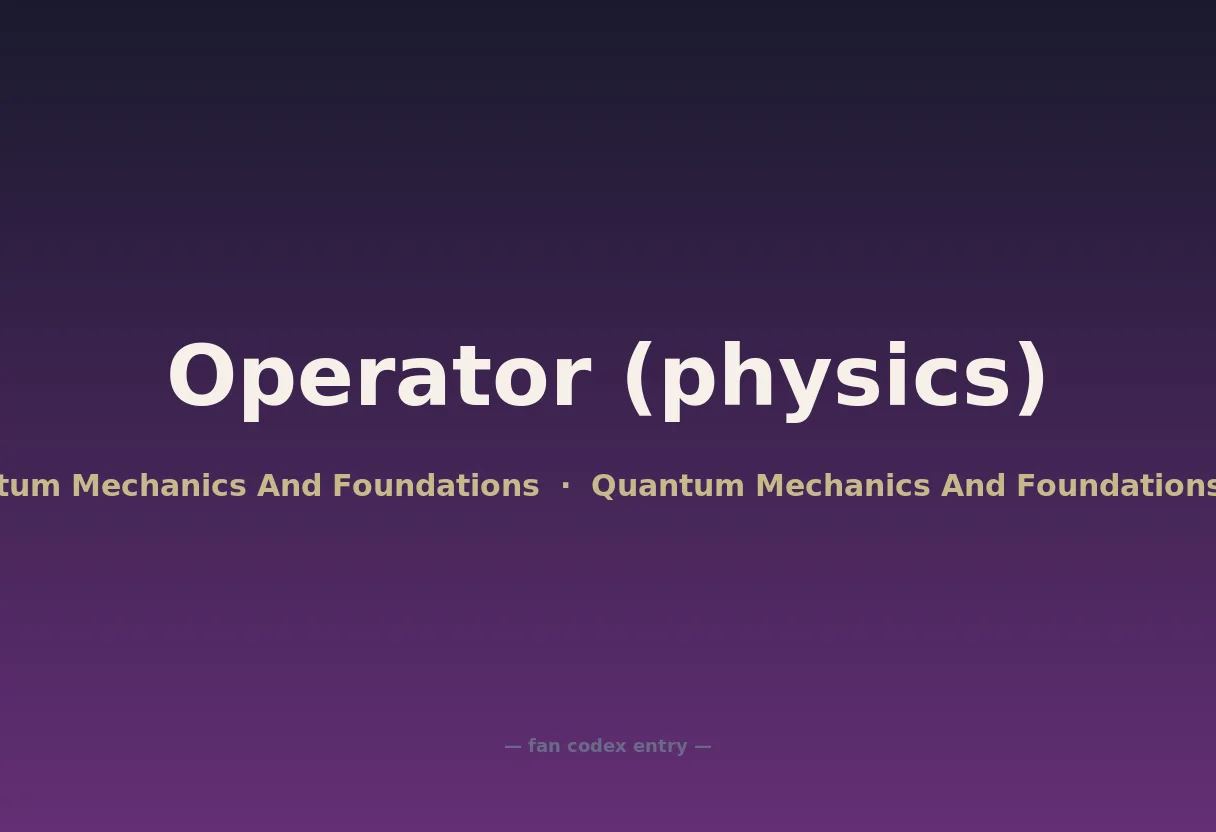 Operator (physics)
